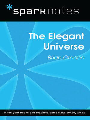 cover image of The Elegant Universe (SparkNotes Literature Guide)